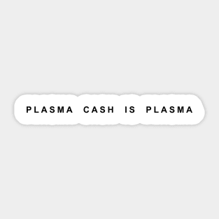 Plasma Cash is Plasma Ethereum Cryptocurrency Sticker